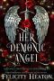 [Ihr Engel · Unsterbliche Krieger 02] • Her Demonic Angel
